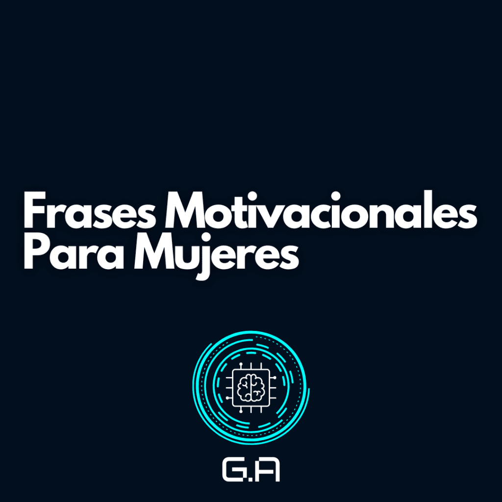 Frases Motivacionales Para Mujeres